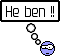 he ben